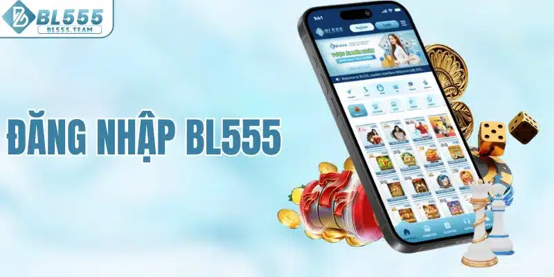 Đăng nhập BL555